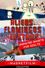 Aliens, Flamingos & Ecstasy - Animated Shorts for Adults 2019