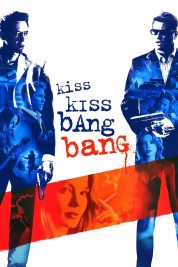 Kiss Kiss Bang Bang 2005