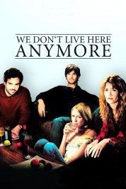 We Don't Live Here Anymore 2004