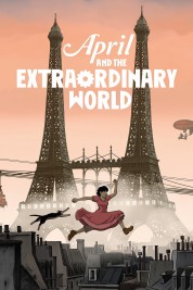 April and the Extraordinary World 2015