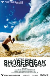 Shorebreak: The Clark Little Story 2016