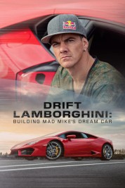 Drift Lamborghini: Building Mad Mike's Dream Car 2019