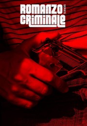 Romanzo Criminale 2008