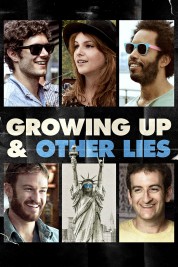 Growing Up and Other Lies 2014