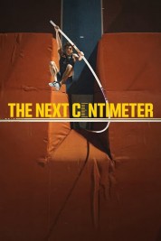 The Next Centimeter 2024