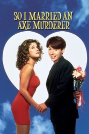 So I Married an Axe Murderer 1993
