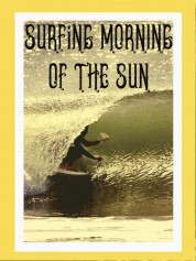 Surfing Morning of the Sun 2020