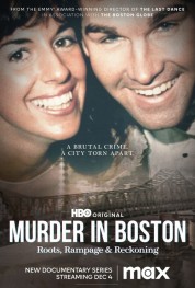 Murder In Boston: Roots, Rampage & Reckoning 2023