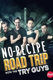 No Recipe Road Trip With the Try Guys 2022