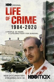 Life of Crime: 1984-2020 2021