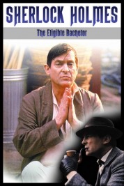 Sherlock Holmes: The Eligible Bachelor 1993