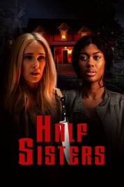 Half Sisters 2023