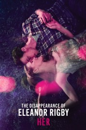 The Disappearance of Eleanor Rigby: Her 2014