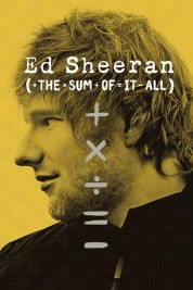Ed Sheeran: The Sum of It All 2023