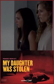 My Daughter Was Stolen 2018