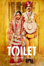 Toilet - Ek Prem Katha 2017