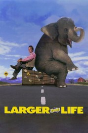 Larger than Life 1996