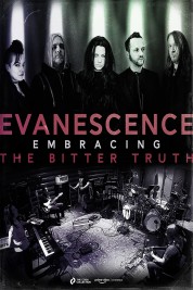Evanescence: Embracing the Bitter Truth 2021