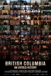 British Columbia: An Untold History 2021