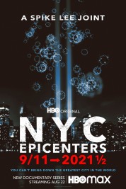 NYC Epicenters 9/11➔2021½ 2021