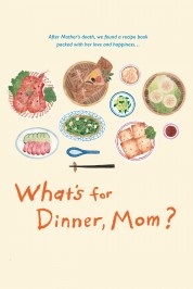 What's for Dinner, Mom? 2016