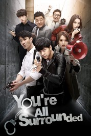 You Are All Surrounded 2014