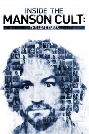 Inside the Manson Cult: The Lost Tapes 2018