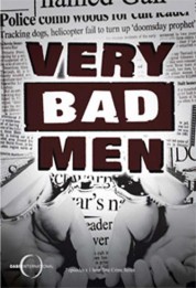 Very Bad Men 2006