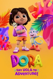 Dora: Say Hola to Adventure! 2023