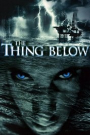 The Thing Below 2004