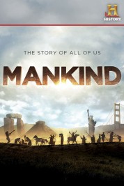 Mankind: The Story of All of Us 2012