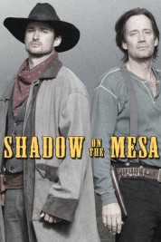 Shadow on the Mesa 2013