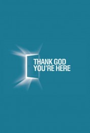 Thank God You're Here (US) 2006