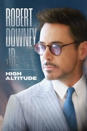 Robert Downey Jr.: High Altitude 2024