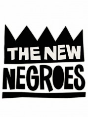 The New Negroes 2019