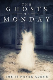 The Ghosts of Monday 2022