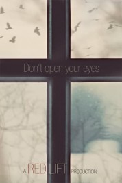 Don't Open Your Eyes 2018