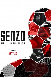 Senzo: Murder of a Soccer Star 2022