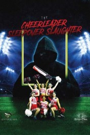 The Cheerleader Sleepover Slaughter 2022