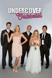 Undercover Bridesmaid 2012