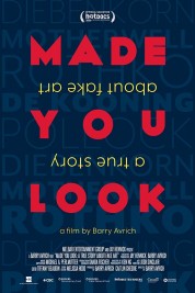 Made You Look: A True Story About Fake Art 2020