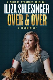 Iliza Shlesinger: Over & Over 2019