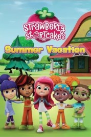 Strawberry Shortcake's Summer Vacation 2024