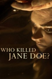 Who Killed Jane Doe? 2017