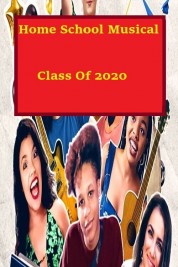 Homeschool Musical Class Of 2020 2020