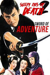 Sleepy Eyes of Death 2: Sword of Adventure 1964