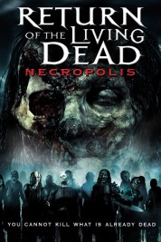 Return of the Living Dead: Necropolis 2005