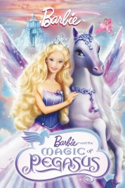 Barbie and the Magic of Pegasus 3-D 2005