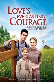 Love's Everlasting Courage 2011