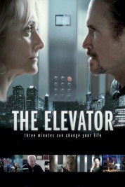 The Elevator: Three Minutes Can Change Your Life 2015